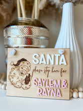 Load image into Gallery viewer, Please stop here Santa
